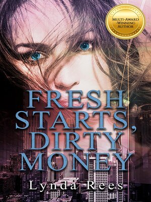 cover image of Fresh Starts, Dirty Money